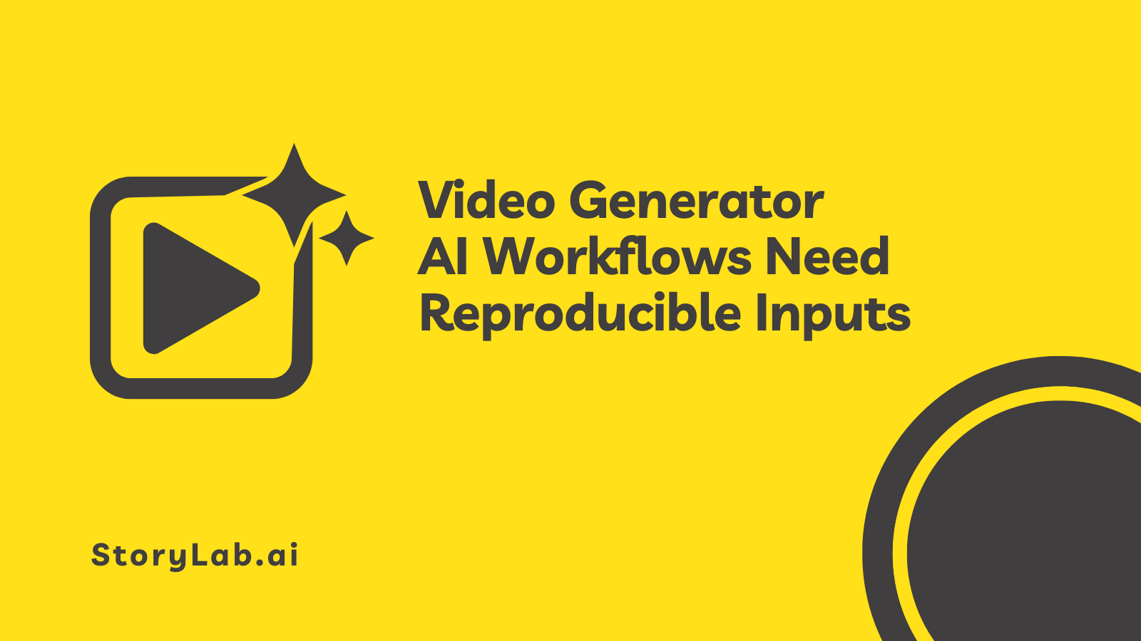 Les flux de travail d'IA pour la génération vidéo nécessitent des entrées reproductibles.