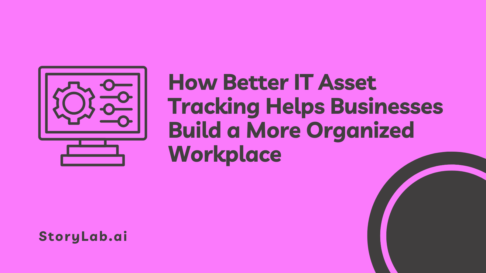 How Better IT Asset Tracking Helps Businesses Build a More Organized Workplace