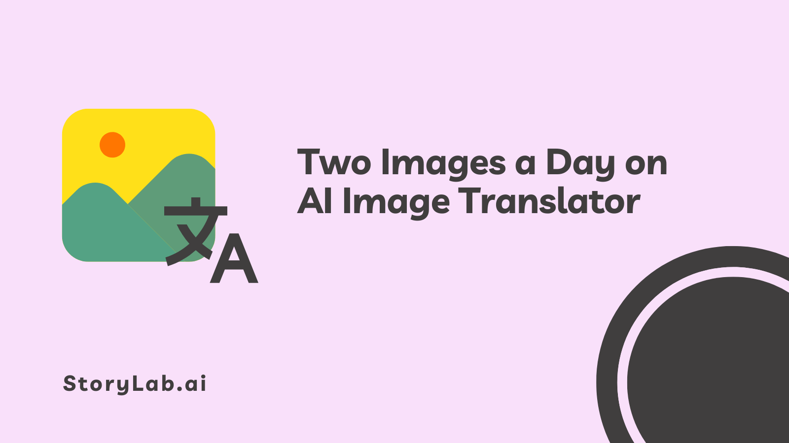 Two Images a Day on AI Image Translator
