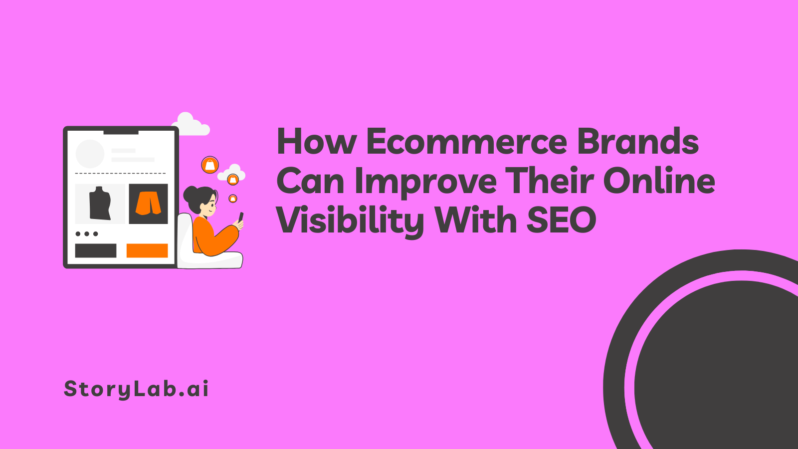 How Ecommerce Brands Can Improve Their Online Visibility With SEO
