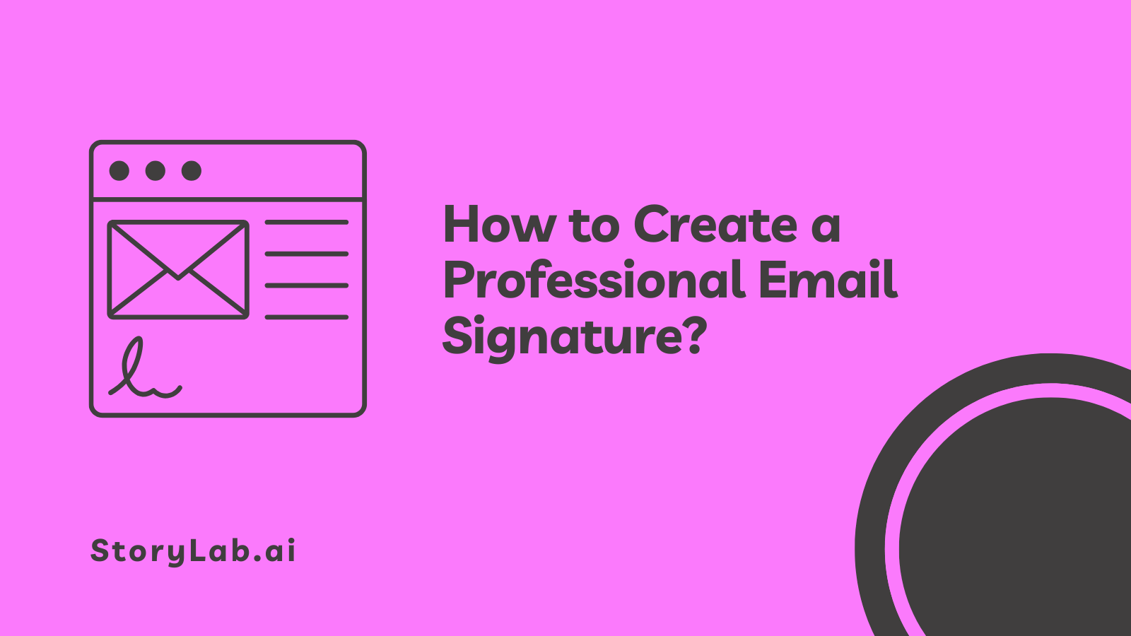 Learn how to create a professional email signature
