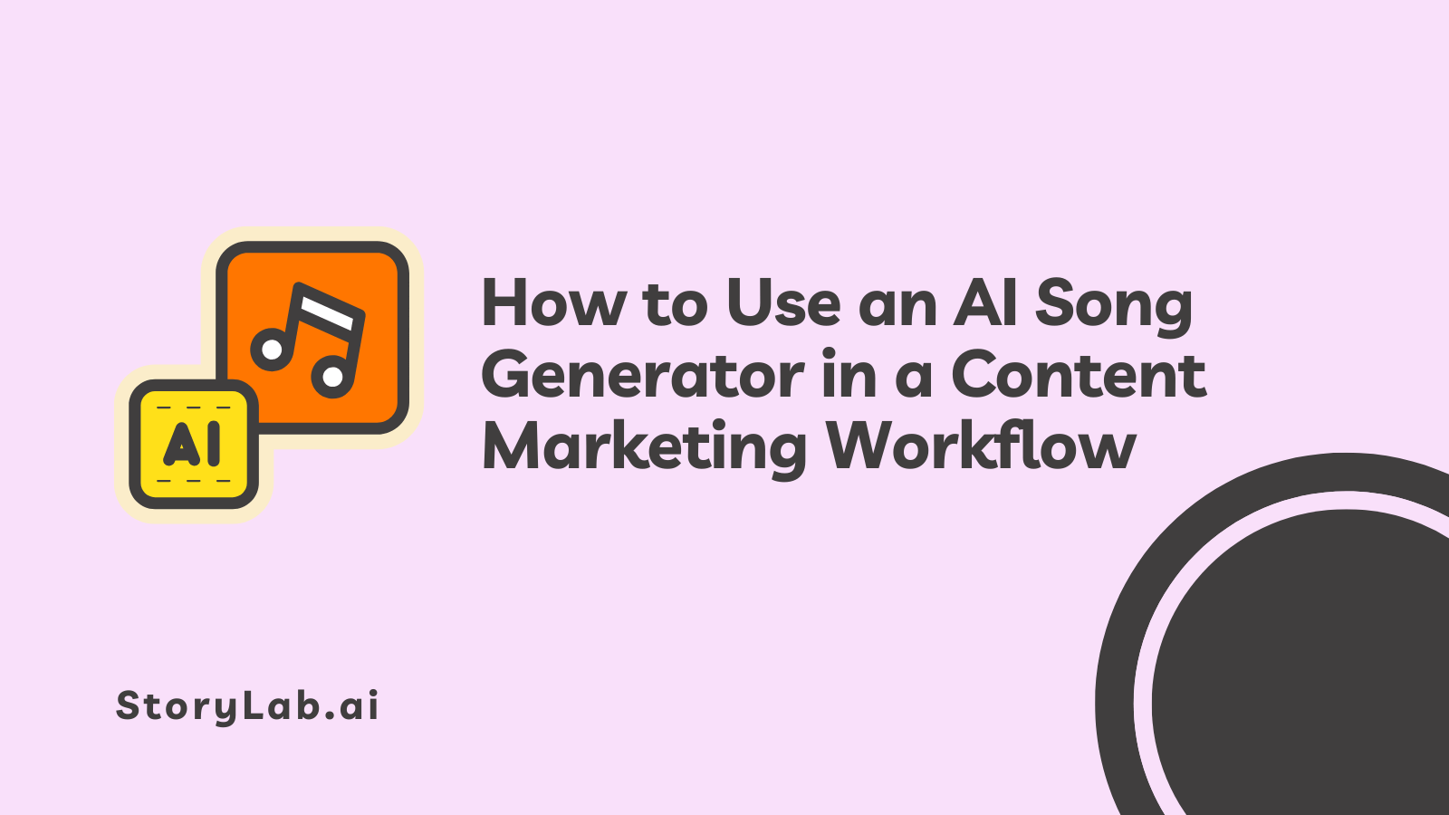 Use an AI Song Generator in a Content Marketing Workflow