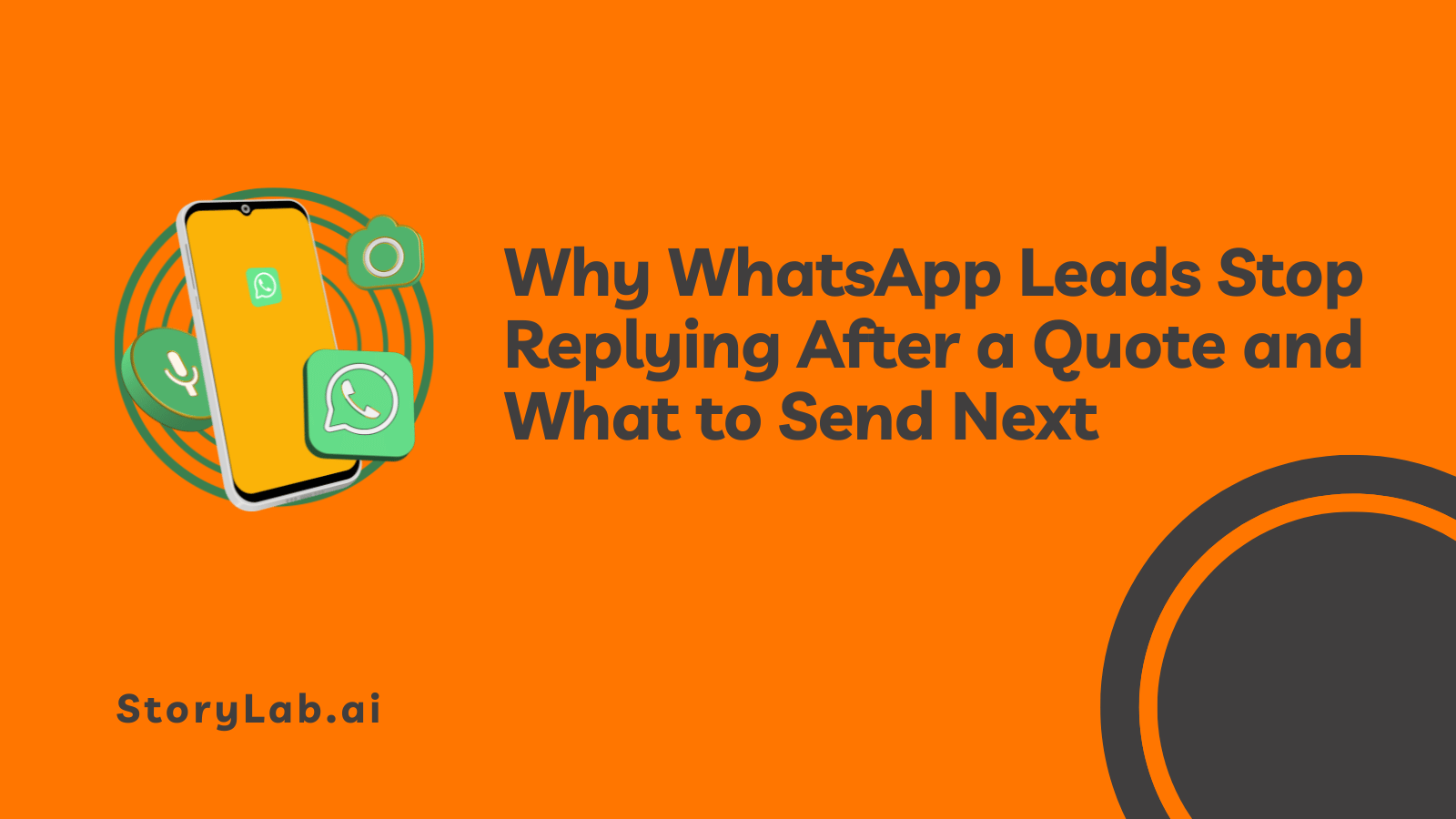 Why WhatsApp Leads Stop Replying After a Quote and What to Send Next
