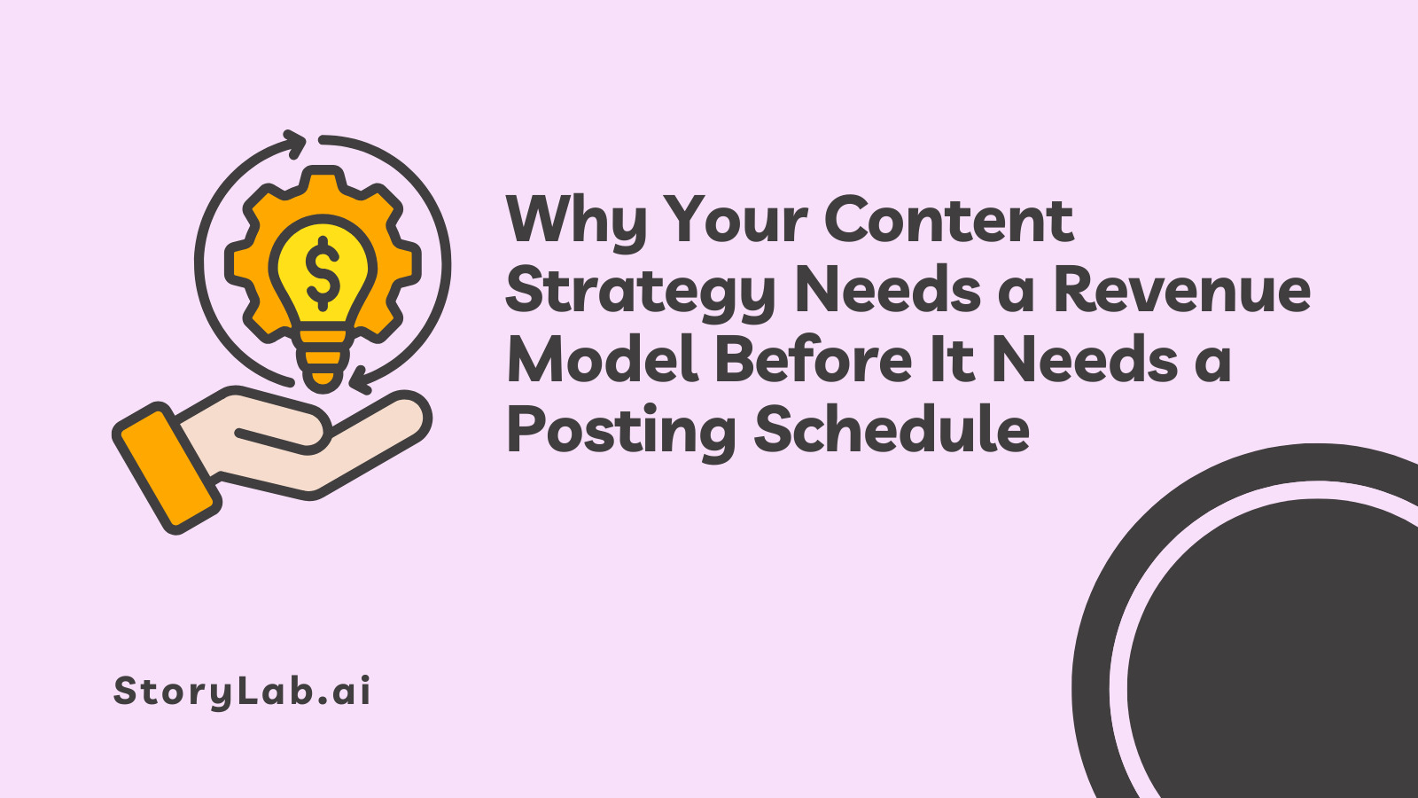 Why Your Content Strategy Needs a Revenue Model First